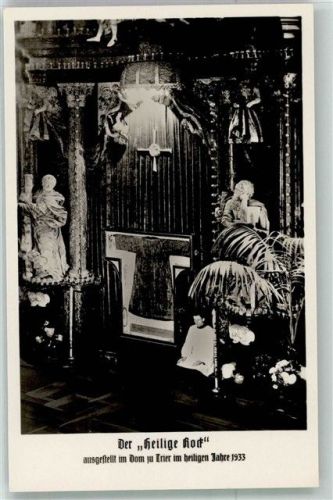 Trier 1933 Ausstellung des Heiligen Rockes im Trierer Dom