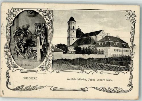 Friedberg 1915 Kirche Jesus unsere Ruhe Gnadenbild