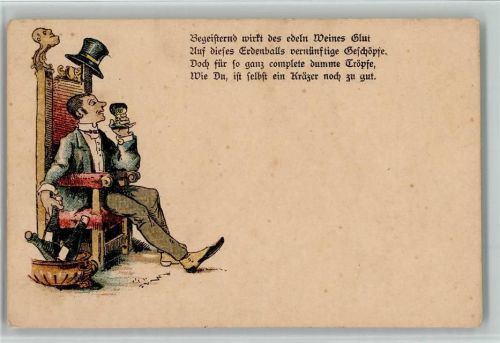 Mann trinkt Wein - Gedicht: Begeisternd wirkt des edlen Weines Glut.... 1898 AK