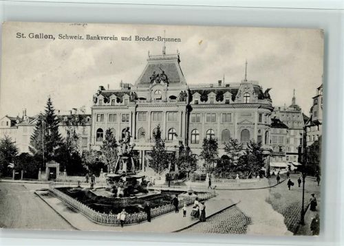 St. Gallen Schweiz. Bankverein und Broder-Brunnen