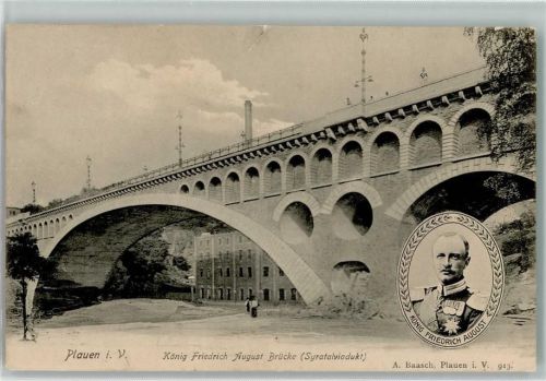 Plauen 1906 König Friedrich August Brücke