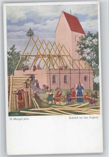sign H. Metzger - Richtfest bei den Englein - Kirche wird gebaut
