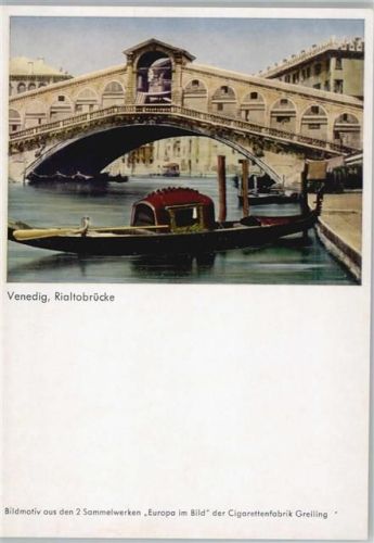 Motiv Venedig, Rialtobrücke - "Europa im Bild" Cigarettenfabrik Greiling Werbung