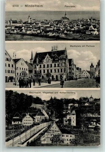 Mindelheim 1917 Bezirksamt, Mayenbad und Katharinenberg und Feldpoststempel Bayr. Landst. Inft. Ers. Btl. LB 21 1. Komp.