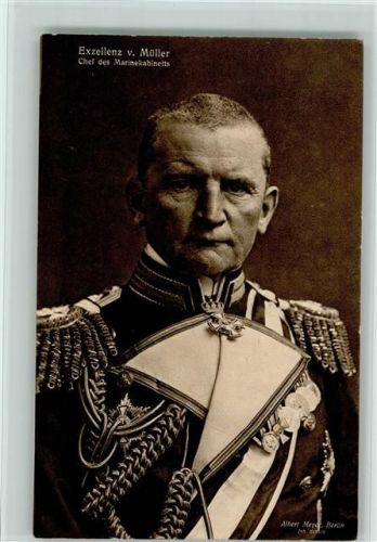 1916 Exzellenz v. Müller - Chef des Marinekabinetts mit Orden