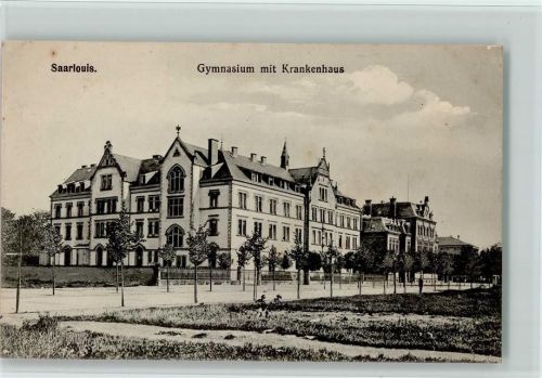 Saarlouis 1919 Gymnasium mit Krankenhaus AK