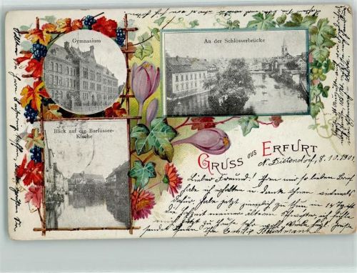 Erfurt 1901 Schlösserbrücke Gymnasium Barfüsser-Kirche