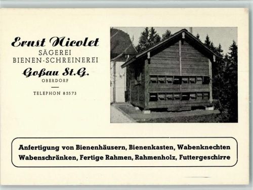 Gossau SG 1932 Ernst Nicolet , Sägerei, Bienen-Schreinerei - Anfertigung von Bienenhäusern