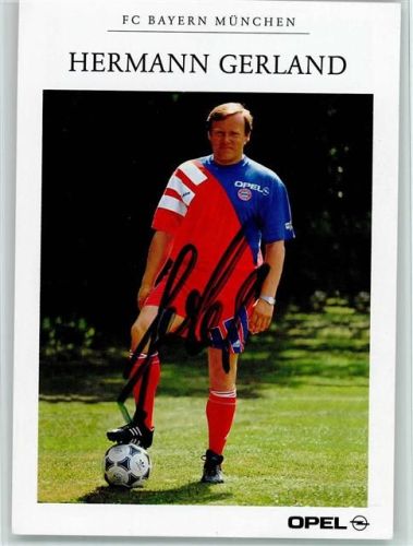 Original Autogramm - Hermann Gerland F.C. Bayern - Opel Auto Werbung