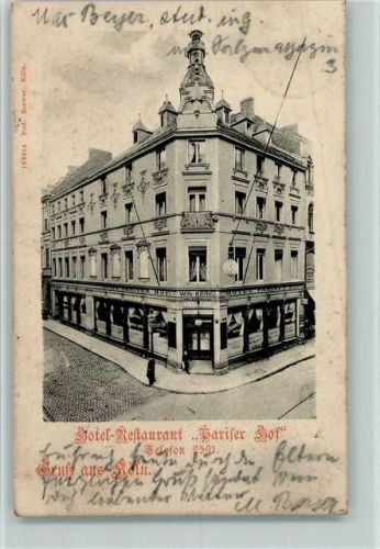 Köln Altstadt-Nord 103 1906 Hotel Restaurant Pariser Hof