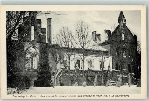 Rastenburg Ketrzyn - Der Krieg im Osten Das zerstörte Offizier-Casino des Grenadier-Regt. Nr. 4 Winter