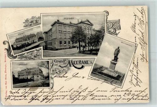 Meerane 1901 Webschule Bürgerschule Bismarckdenkmal Realschule