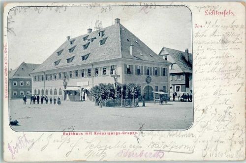 Lichtenfels 1898 Rathaus mit Kreuzigungs Gruppe