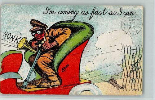 1908 Humor - Im coming as fast as I can, gute Erhaltung AK