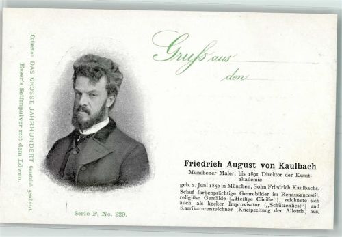 Das grosse Jahrhunder Werbung Essers Seifenpulver Serie F Nr. 229 Friedrich August von Kaulbach