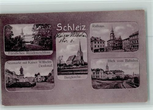Schleiz Fürstliches Residenzschloß Rathaus Neumarkt mit Kaiser-Wilhelm-Denkmal Bergkirche Blick vom Bahnhof Mehrfachaufnahme