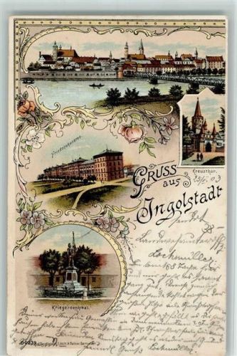 Ingolstadt 1903 Gruss aus - Kriegerdenkmal, Kaserne, Verlag Lautz