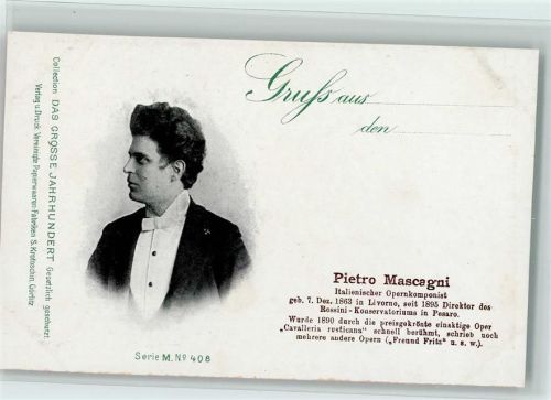Görlitz Porträt Pietro Mascagni Serie Das Grosse Jahrhundert No.408