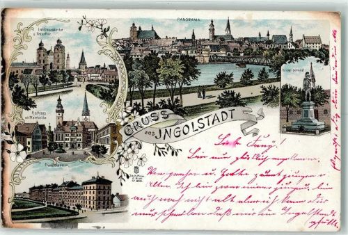 Ingolstadt 1897 Liebfrauenkirche Friedenskaserne Rathaus Kriegerdenkmal