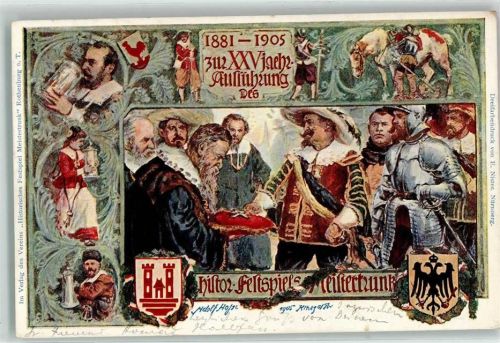 Rothenburg 1905 25jährige Aufführung Historisches Festspiel Meistertrunk