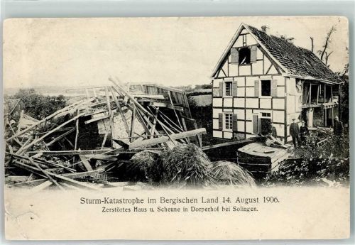 Solingen 1906 Dorperhof Sturmkatastrophe Zerstörtes Haus und Scheune 14.08.1906