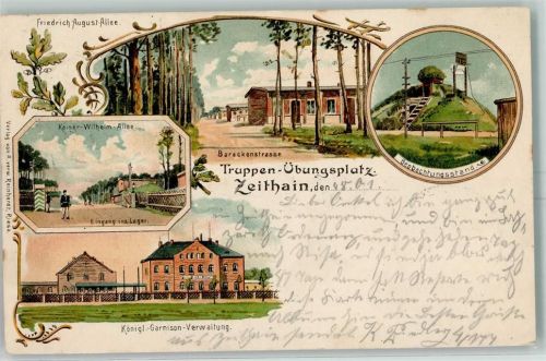 Zeithain 1901 Truppen-Übungsplatz Friedrich August-Allee Barackenstraße Beobachungsstand Kaiser-Wilhelm-Allee Eingang ins Lager Königl.-Garnison-Verwaltung