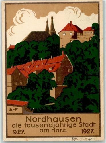 Nordhausen 1927 Festpostkarte zur Tausendjahrfeier sign S-F