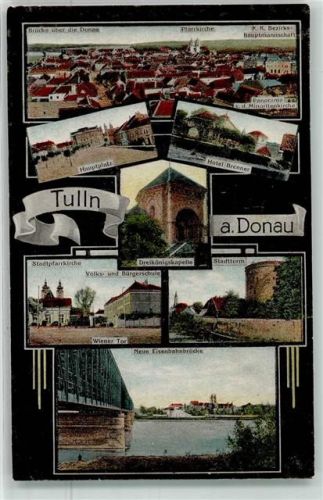 Tulln 1915 Pfarrkirche k.k. Bezirkshauptmannschaft Volks- u. Bürgerschule Stadtturm