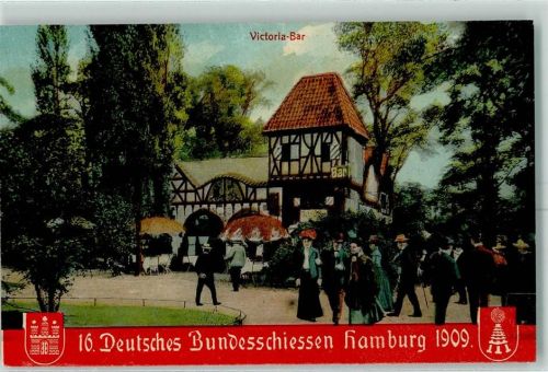 Hamburg Bundesschießen 1909 Victoria Bar AK