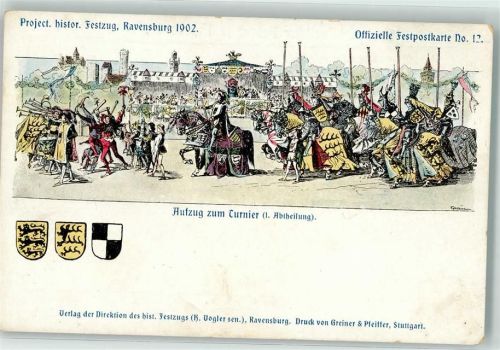 Ravensburg 1902 Project. histor. Festzug Aufzug zum Turnier 1. Abteilung No. 12