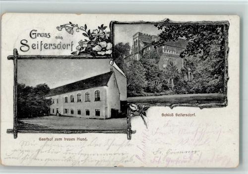 Seifersdorf 1922 Gasthof zum treuen Hund - Schloss - Schmuckrahmen der Bilder