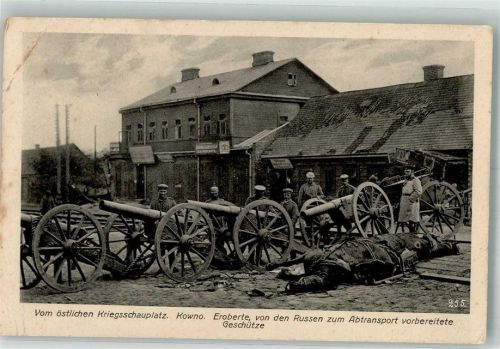 Kowno 1916 Feldpost WK I 115.Inf. Div. eroberte Geschütze