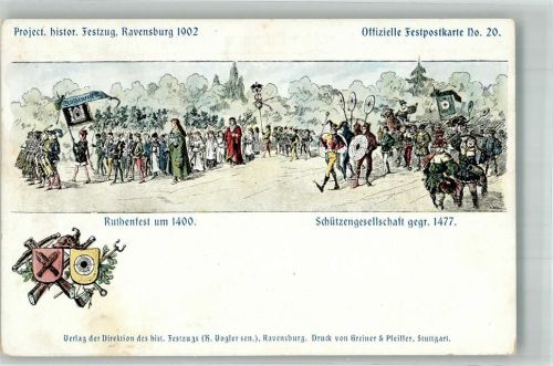 Ravensburg Hist. Festzug zu Ravensburg 1902 Das Ruthenfest anno 1400 Wappen Festpostkarte Nr. 20