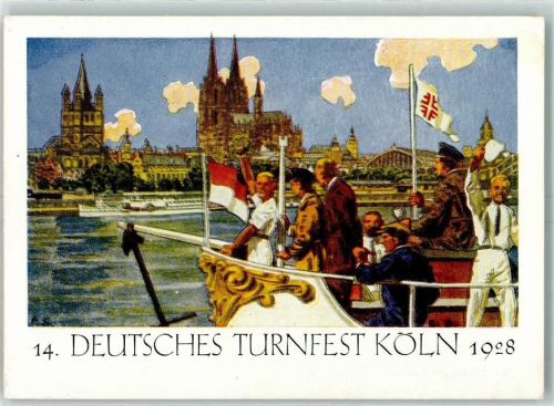 Köln Altstadt-Nord 103 1928 14. Deutsches Turnfest Turnfahrt auf dem Rhein Dom sign