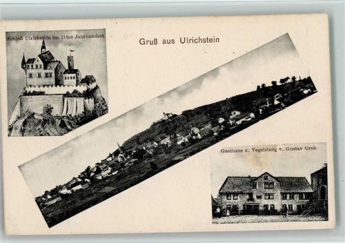 Ulrichstein 1909 Schloß im 17. Jahrhundert, Gasthaus zum Vogelsberg AK