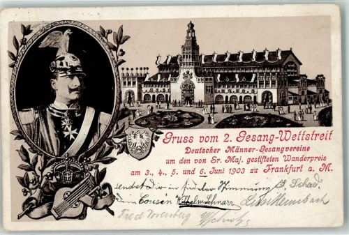 Frankfurt 1903 2. Gesang-Wettstreit 1903 Festhalle Kaiser Wilhelm II