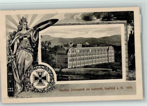 Saalfeld Schöne AK Germania, Eisernes Kreuz, Neubau Zeisswerk als Lazarett 1914 AK