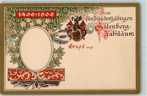 500 jähriges Jubiläum , Wappen Jugendstil AK Gutenberg 1900 Lithographie / Prägedruck