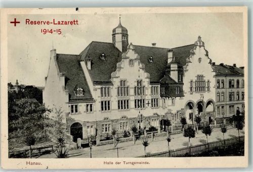 Hanau 1915 Reserve-Lazarett Halle der Turngemeinde Stempel Reserve-Lazarett