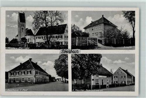 Pörnbach Kirche Pfarrhaus Schule Gasthaus Zur Post A. Maucher Gemischtwaren