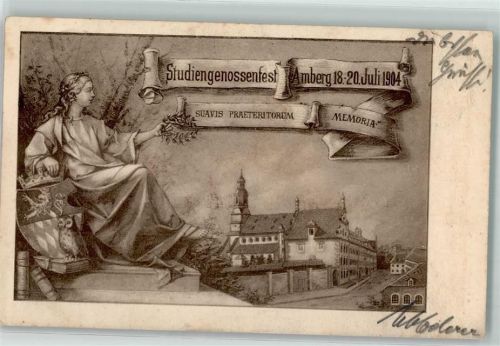 Amberg 1904 Studiengenossenfest 18. - 20. Juli 1904 Suavis Praeteritorum Memoria