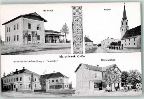 Marchtrenk Bahnhof Kirche Gemischtwarenhandlung J. Pöstinger Gasthaus