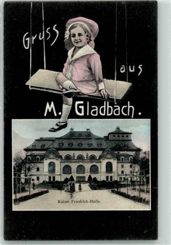 Mönchengladbach 1907 Kaiser Friedrich Halle