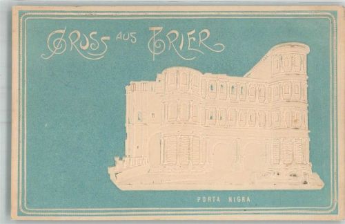 Trier 1900 Porta Nigra