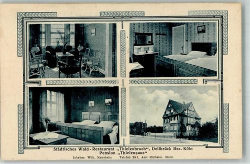 Köln Dellbrück 905 Waldgasthaus " Thielenbruch" Pension "Thielensaus" Fremdenzimmer Foto AK