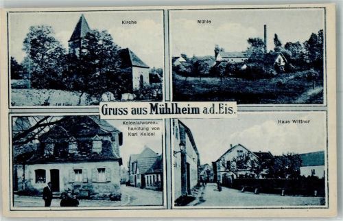 Mühlheim Kirche Mühle Kolonialwaren Keidel Haus Wittner