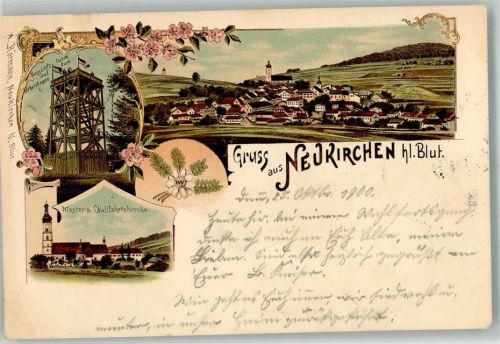 Neukirchen 1900 Kloster Wallfahrtskirche Aussichtsturm Hohenbogen