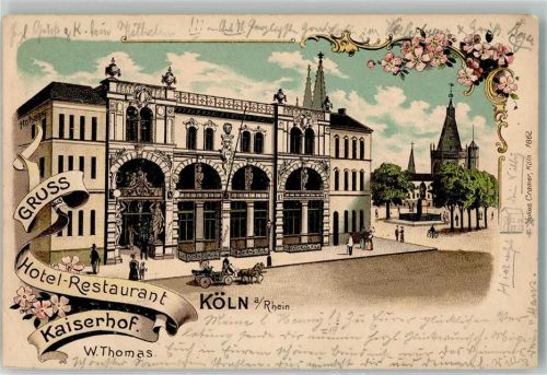 Köln Altstadt-Nord 103 1900 Lithographie Hotel-Gasthaus Kaiserhof Kutsche