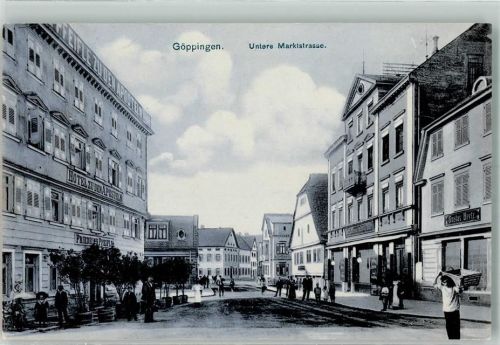 Göppingen 1908 Untere Marktstraße Hotel zu den Aposteln