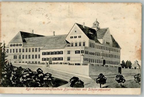 Pfarrkirchen 1906 Kgl. Landwirtschaftsschule Schülerpensionat